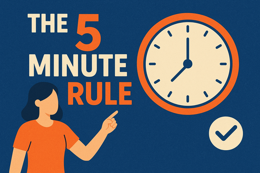 The 5 Minute Rule